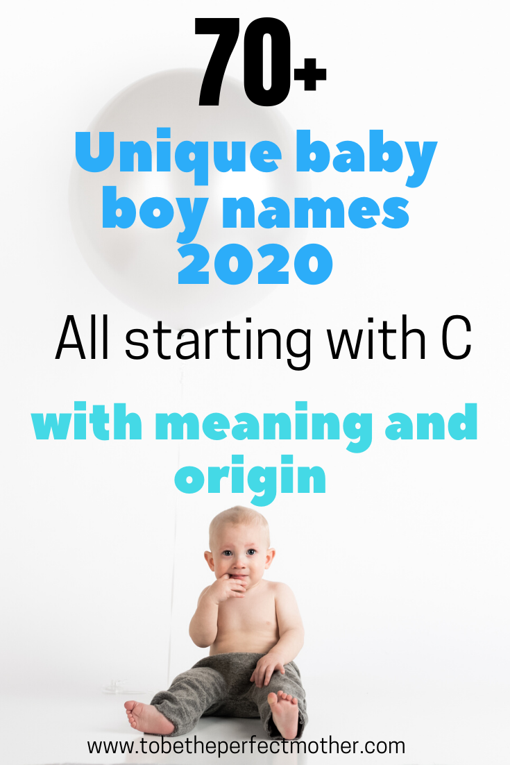 Unique boy names starting with C with meaning and origin