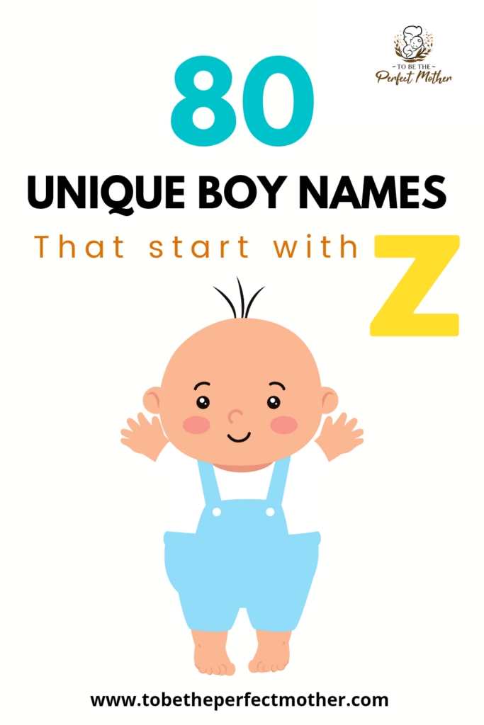 z-boy-names-unique-boy-names-that-start-with-z-to-be-the-perfect-mother