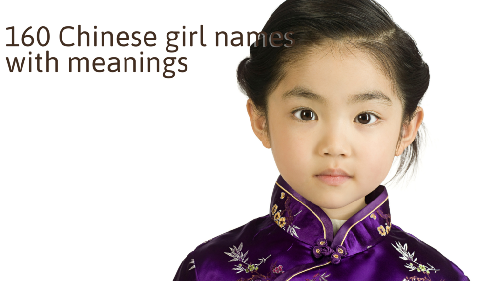 160 Chinese girl names with meanings - To Be The Perfect Mother